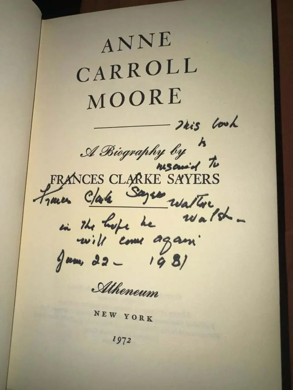 Anne Carroll Moore. A Biography. by SAYERS, Frances Clarke.: Signed by Author(s)